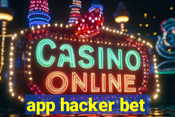 app hacker bet